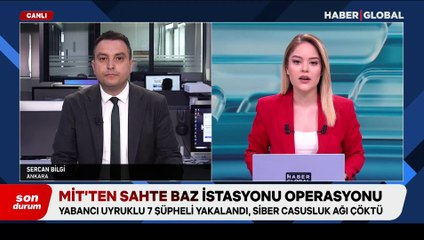 MİT’ten sahte baz istasyonu operasyonu! Yabancı uyruklu şüpheliler yakalandı