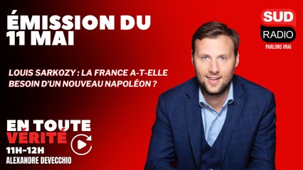 Louis Sarkozy : la France a-t-elle besoin d’un nouveau Napoléon ? - En Toute Vérité
