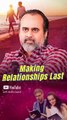Making Relationship Last || Acharya Prashant