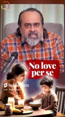 We Don't Know Love! || Acharya Prashant