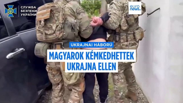 Ukrajna azt állítja, hogy lelepleztek egy ellenük dolgozó, a magyar államhoz köthető kémhálózatot