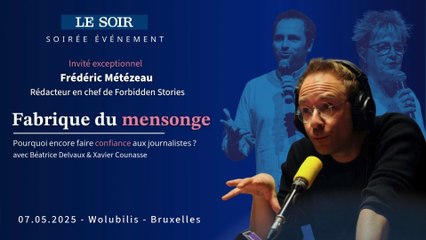 En vidéo : fabrique du mensonge et désinformation, pourquoi encore faire confiance aux journalistes ?