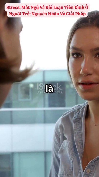 Stress, Mất Ngủ Và Rối Loạn Tiền Đình Ở Người Trẻ Nguyên Nhân Và Giải Pháp