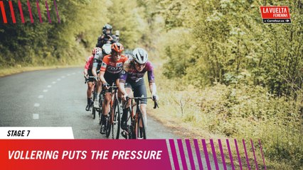 Vollering puts the pressure on - Stage 7 - La Vuelta Femenina 25 by Carrefour.es