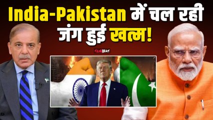 India-Pakistan War:भारत और पाकिस्तान युद्धविराम के लिए सहमत,अमेरिकी राष्ट्रपति Donald Trump का दावा