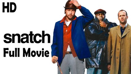 Watch Snatch (2000) Full Movie in HD – Fast-Paced British Comedy with Twists 🎬