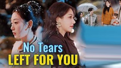 No Tears Left For You Full Movie