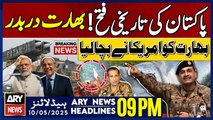 ARY News 9 PM Headlines || 10th May 2025 - Pak India War - Pakistan's Victory