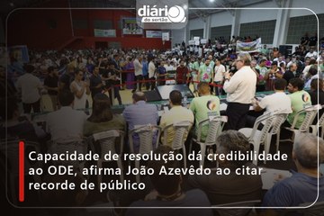 Capacidade de resolução dá credibilidade ao ODE, afirma João Azevêdo ao citar recorde de público