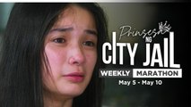 Prinsesa ng City Jail: Weekly Marathon | May 5 - May 10, 2025