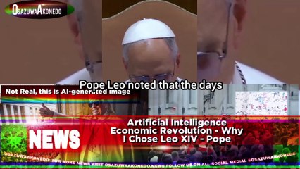 How Artificial Intelligence Sparks an Economic Revolution: Why I Support Leo XIV - Pope 🤖