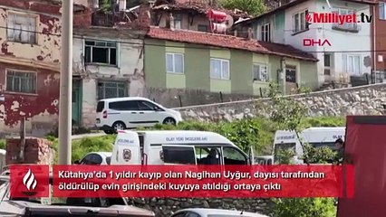 Kütahya'da Nagihan Uyğur'un korkunç ölümü! 1 yıldır kayıptı: Cesedi beton atılmış kuyudan çıktı