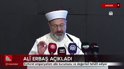 Ali Erbaş: Kültürel emperyalizm aile kurumunu ve değerleri tehdit ediyor