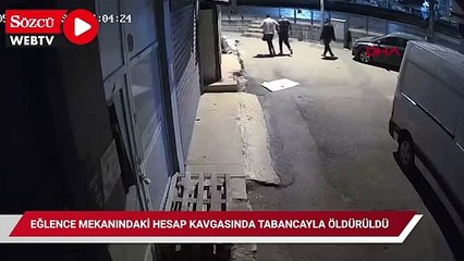 Eğlence mekanındaki hesap kavgasında tabancayla öldürüldü