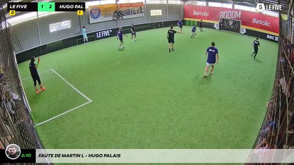 Faute de Martin L - Hugo Palais