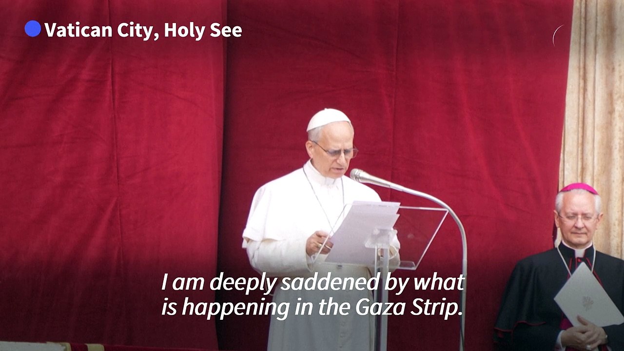 Pope Leo calls for fighting to 'cease immediately' in Gaza Strip