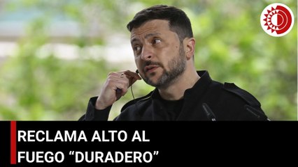 Zelensky reclama a Putin un alto el fuego “duradero” antes de sentarse a negociar