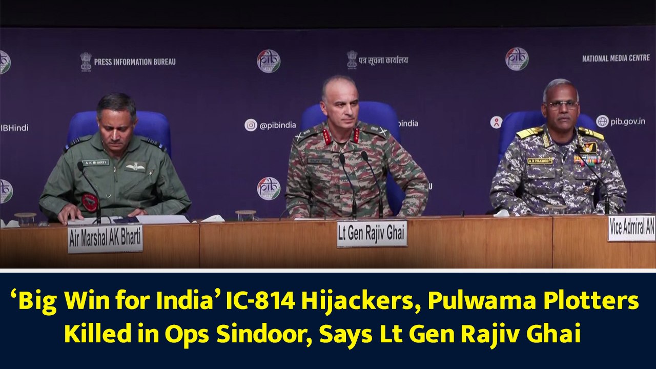 ‘Big Win for India’ IC-814 Hijackers, Pulwama Plotters among 100 terrorists Killed in Ops Sindoor