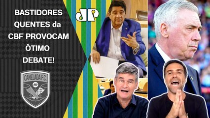 "TÁ VAZANDO MUITA COISA de DENTRO DA CBF, cara! O Ancelotti SABE que o Ednaldo..." SELEÇÃO DEBATIDA!