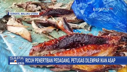 Ricuh! Penertiban Lapak Pedagang di Ternate, Petugas Satpol PP Dilempari Ikan Asap