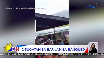 2 sugatan sa barilan sa Bangued, Abra | Eleksyon 2025