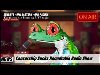 CENSORSHIPSUCKS ROUND TABLE RADIO SHOW-11 MAY 25