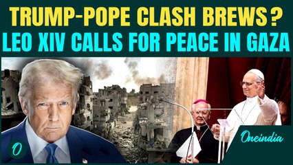American Pope Leo XIV Defies Trump on Gaza? New Pope’s BLISTERING Call for Gaza Peace; ‘STOP WAR’