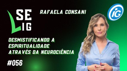 Reprise: Se Lig na Reprogramação Mental com Rafaela Consani
