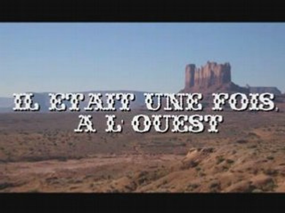 Fausse bande annoce: Il étais une fois, à l'ouest