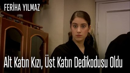 Alt Katın Kızı, Üst Katın Dedikodusu Oldu