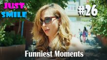 Funniest Moments #26 - Just Smile