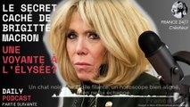 Le Secret Caché de Brigitte Macron  Une Voyante à l’Élysée