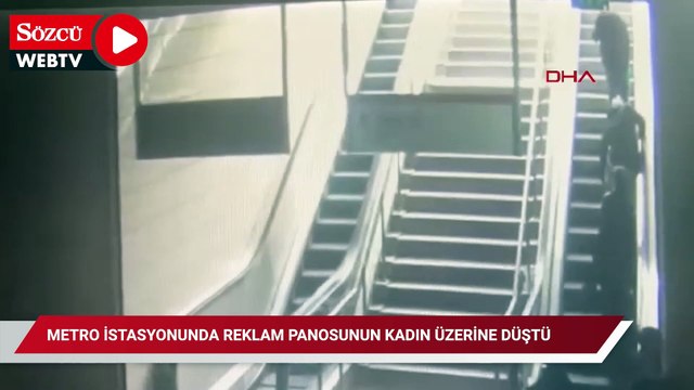 Maltepe metro istasyonunda reklam panosunun kadın üzerine düşmesi kamerada