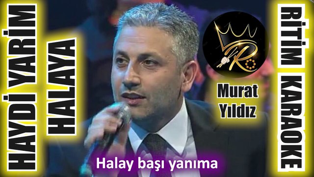 Haydi Yarim Halaya - Murat Yıldız ✩ Ritim Karaoke (Erzurum Halay 2/4)