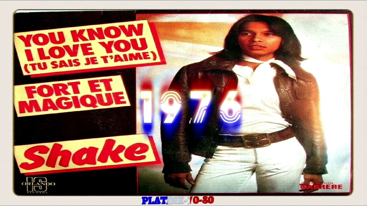 Shake - You Know I Love You (Tu Sais Je T'aime)