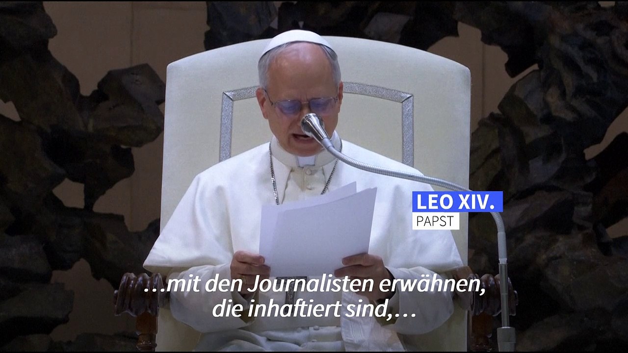 Papst Leo XIV. fordert Freilassung inhaftierter Journalisten