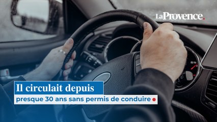 Il circulait depuis presque 30 ans  sans permis de conduire