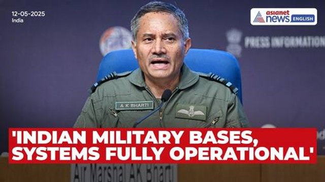 'Indian Military Bases, Systems Fully Operational': Air Marshal AK Bharti on Operation Sindoor