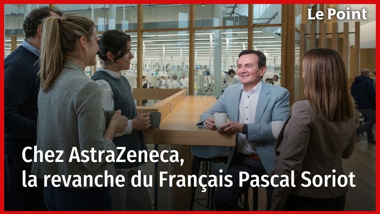 Chez AstraZeneca, la revanche du Français Pascal Soriot - Vidéo Dailymotion