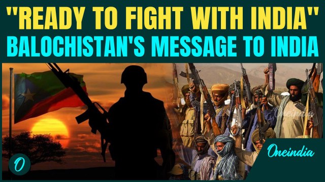 BLA WARNS PAK: Baloch Fighters Offer To Attack Pakistan, Calls On India To Help Free Balochistan