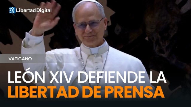 El Papa León XIV pide la liberación de periodistas encarcelados y defiende la libertad de prensa