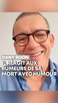 Dany Boon réagit avec humour à une fausse rumeur annonçant son décès !