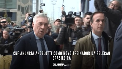 CBF anuncia Ancelotti como novo treinador da Seleção Brasileira