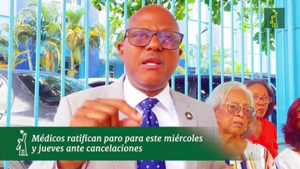 Médicos ratifican paro para este miércoles  y jueves ante cancelaciones