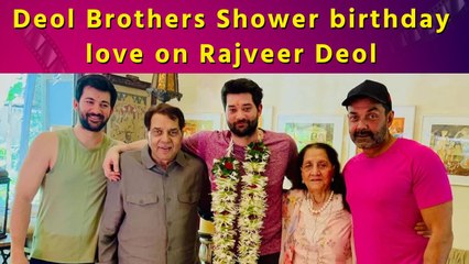 Sunny and Bobby Deol mark Rajveer’s birthday with beautiful memories