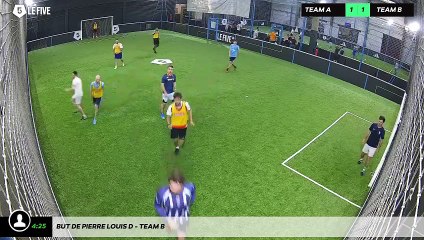 But de Pierre Louis D - Team B