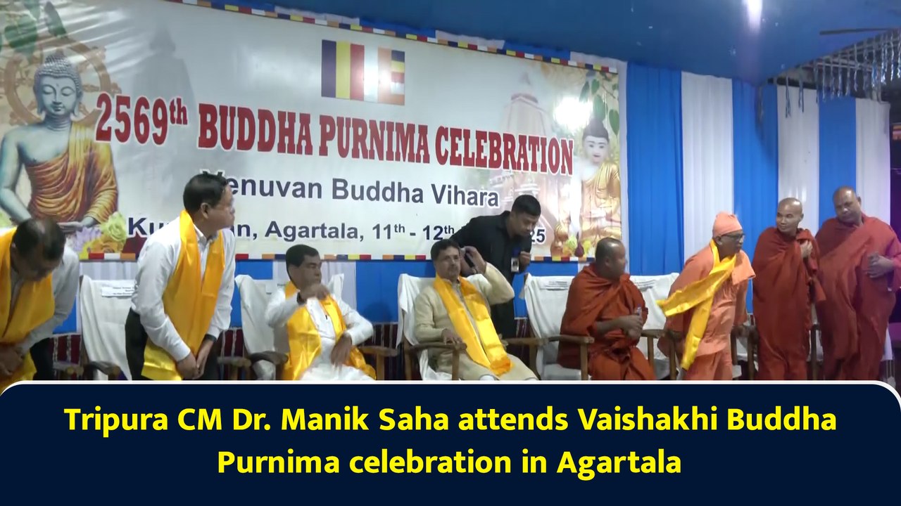 Tripura CM Dr. Manik Saha attends Vaishakhi Buddha Purnima celebration in Agartala
