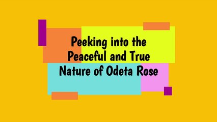Exploring the Soft and Natural Charm of Odeta Rose