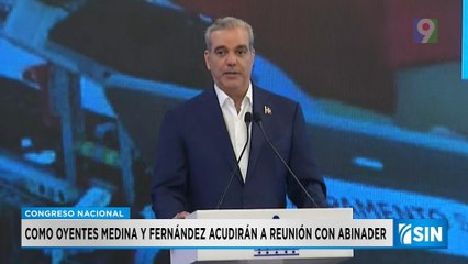 Fernández y Medina son invitados en reunión de Abinader | Primera Emisión SIN