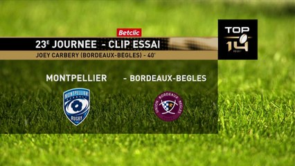TOP 14 - Essai de Joey CARBERY (UBB) - Montpellier Hérault Rugby - Union Bordeaux-Bègles